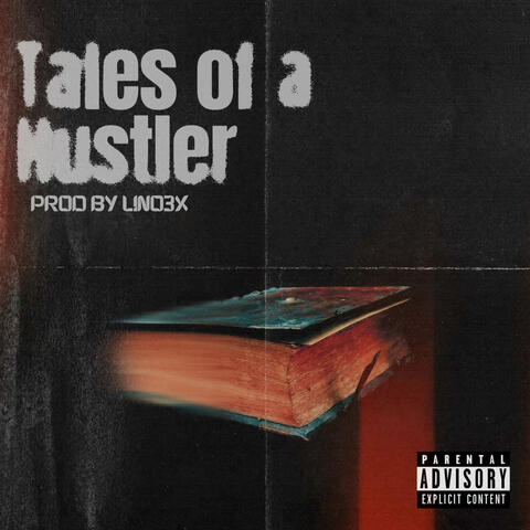 Tales Of A Hustler