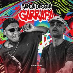 MANDA DESCER GARRAFA