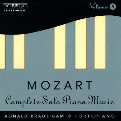 Mozart - Complete Solo Piano Music, Vol. 8