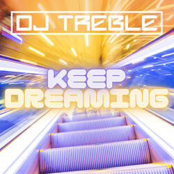 Keep Dreaming