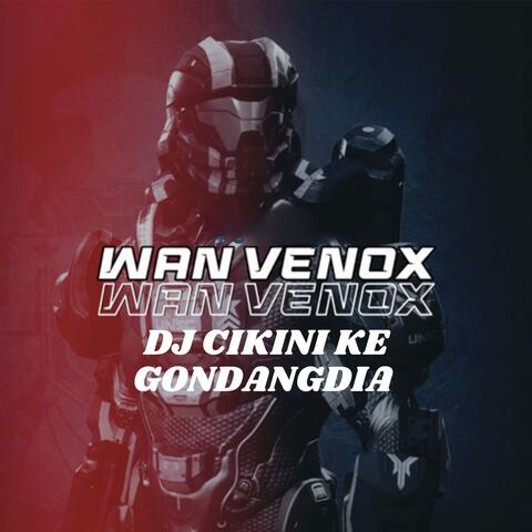 DJ CIKINI KE GONDANGDIA