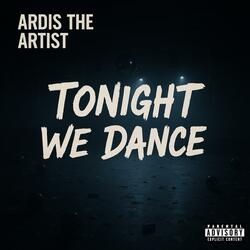 Tonight We Dance