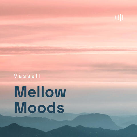Mellow Moods