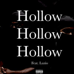 Hollow Hollow Hollow