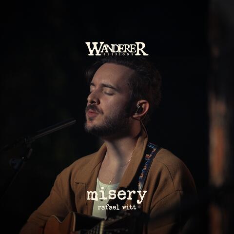 Misery (Wanderer Sessions)
