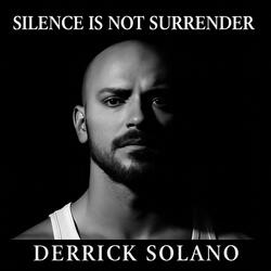 Silence is Not Surrender