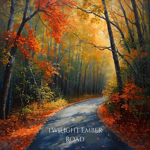 Twilight Ember Road