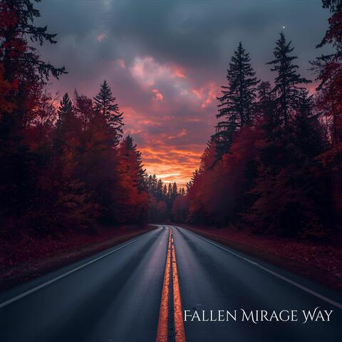 Fallen Mirage Way