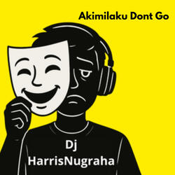 Akimilaku Dont Go
