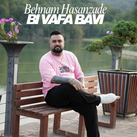 Bi Vafa Bavi