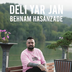 Deli Yar Jan