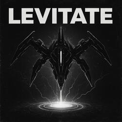 LEVITATE