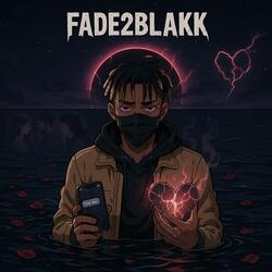 Fade2Blakk