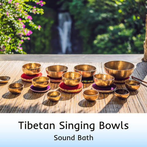 Tibetan Singing Bowls Sound Bath