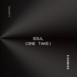 Soul (One Take)