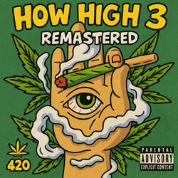 How High 3 (Remastered)