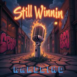 Still Winnin