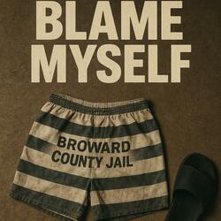 Blame Myself