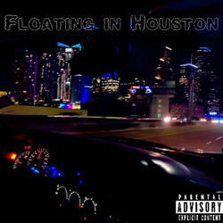 Floating In Houston