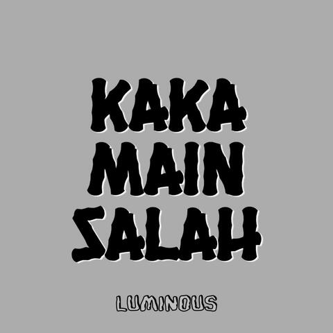 Kaka Main Salah