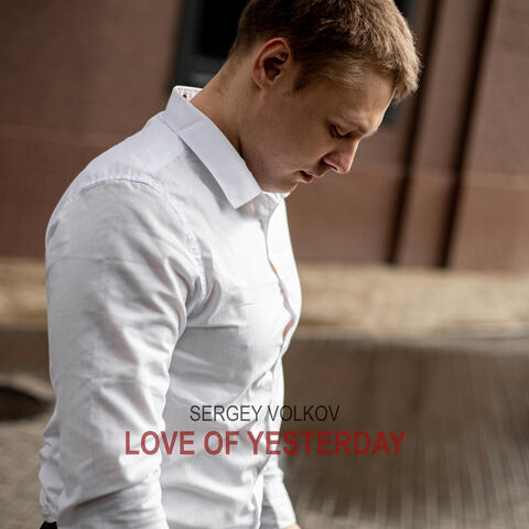 Love of Yesterday