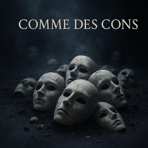 Comme Des Cons