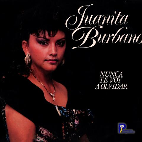 Nunca Te Voy A Olvidar