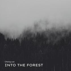 Into the Forest