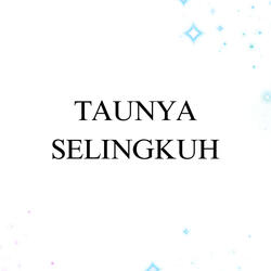 Taunya Selingkuh
