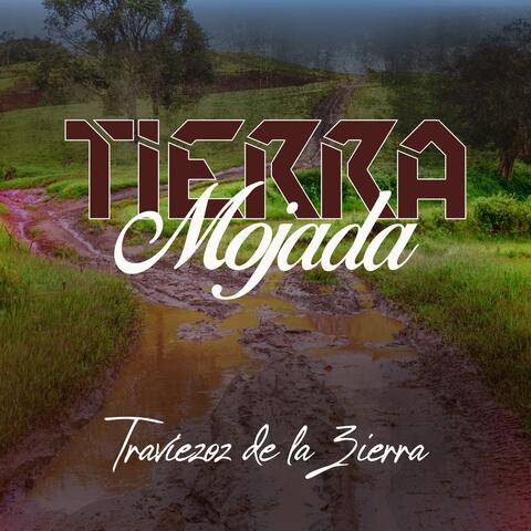 Tierra Mojada
