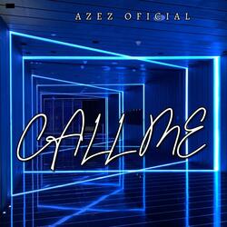 CALL ME