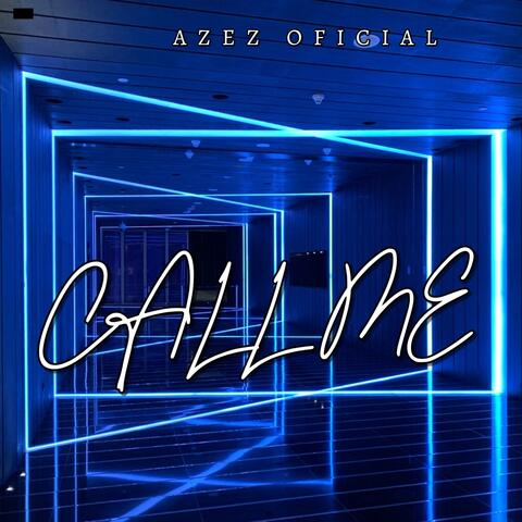 CALL ME