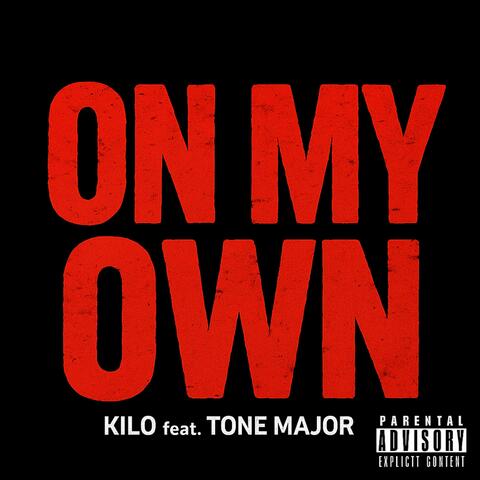 On my own