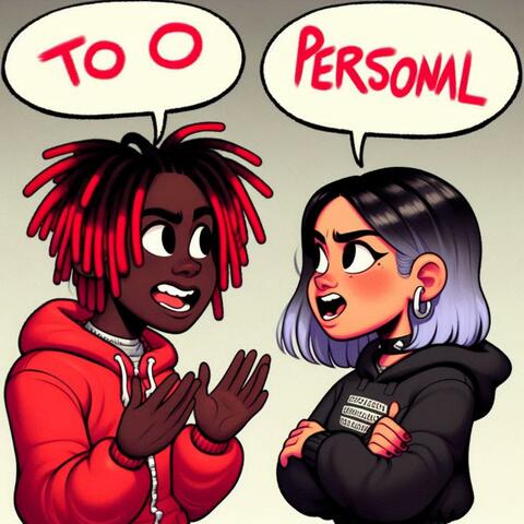 Too Personal