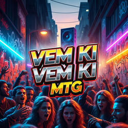 VEM KI VEM KI MTG