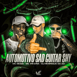 Automotivo Sad Guitar Shy