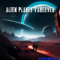Alien Planet Takeover
