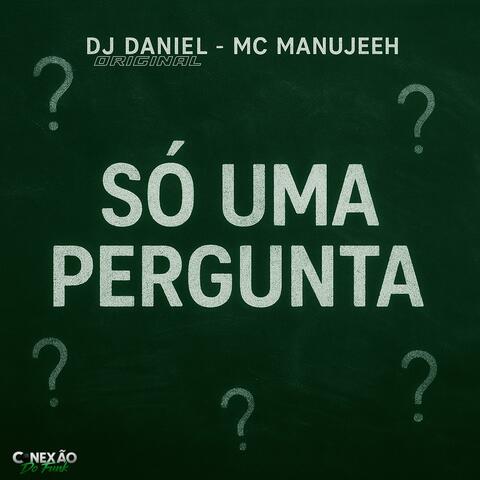 Só Uma Pergunta