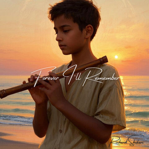 Forever I’ll Remember
