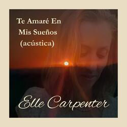 Te Amaré En Mis Sueños