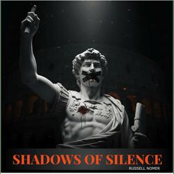 Shadows of Silence