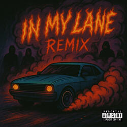 In My Lane (Remix)