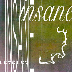 INSANE