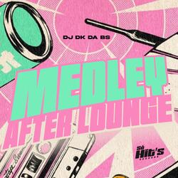 Medley After Lounge