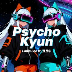 Psycho Kyun