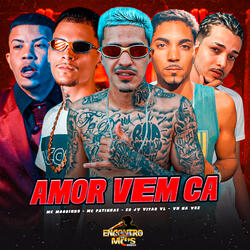Amor Vem Cá