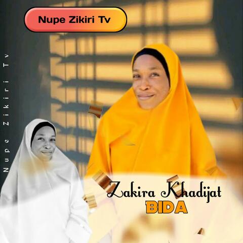 ZAKIRA KHADIJA BIDA Vol 2