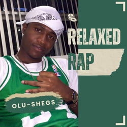 Relaxed Rap