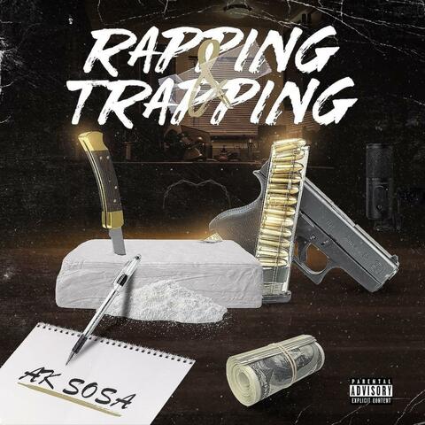 Rappin N Trappin