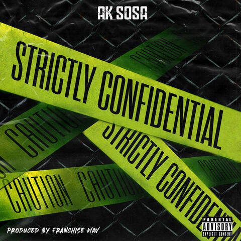 Strictly Confidential